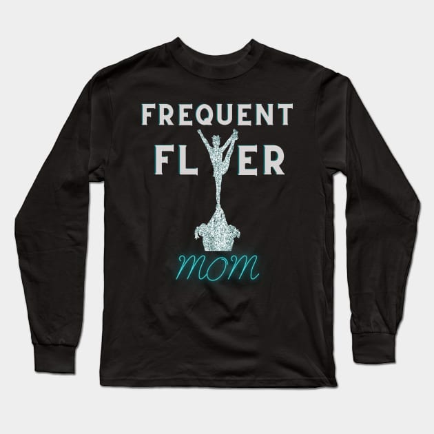 Cheer Flyer mom Long Sleeve T-Shirt by Sport-tees by Marino's